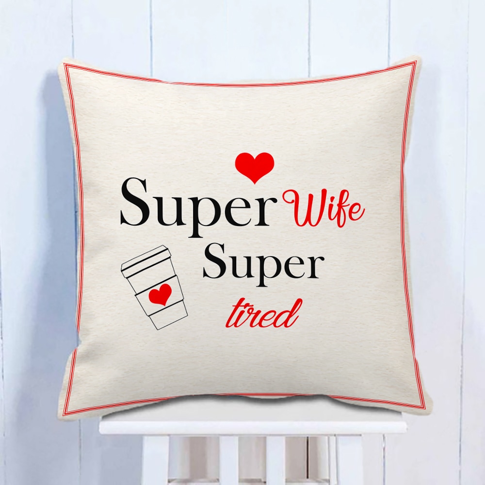  Super Wife Cushion
