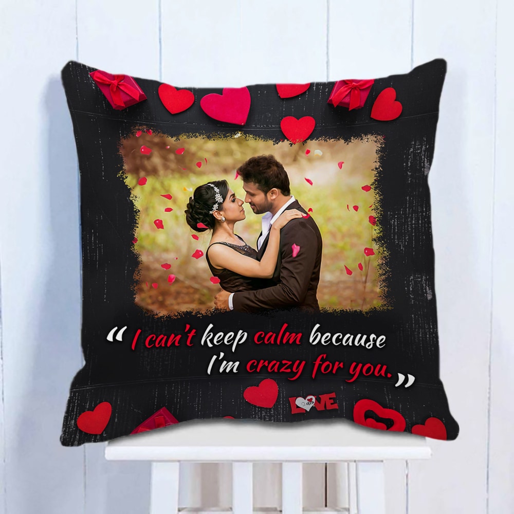  Crazy For You Cushion