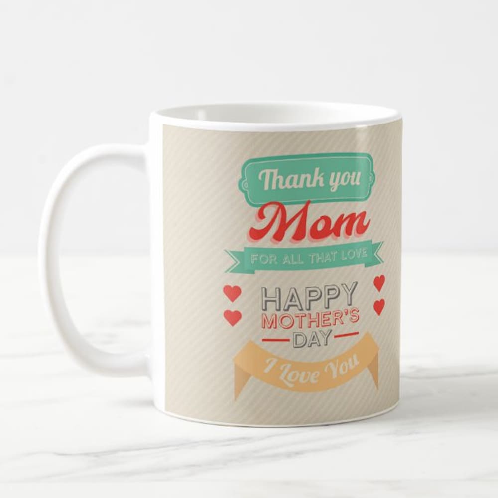  For All That Love Mom Mug