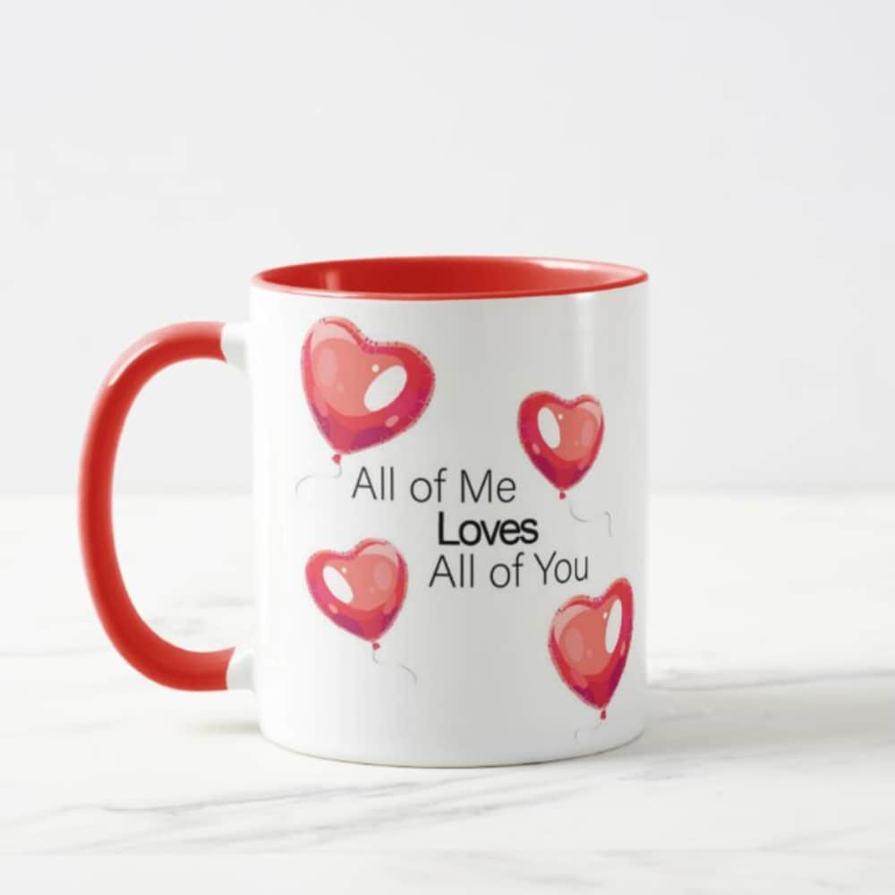  Love all of You Mug