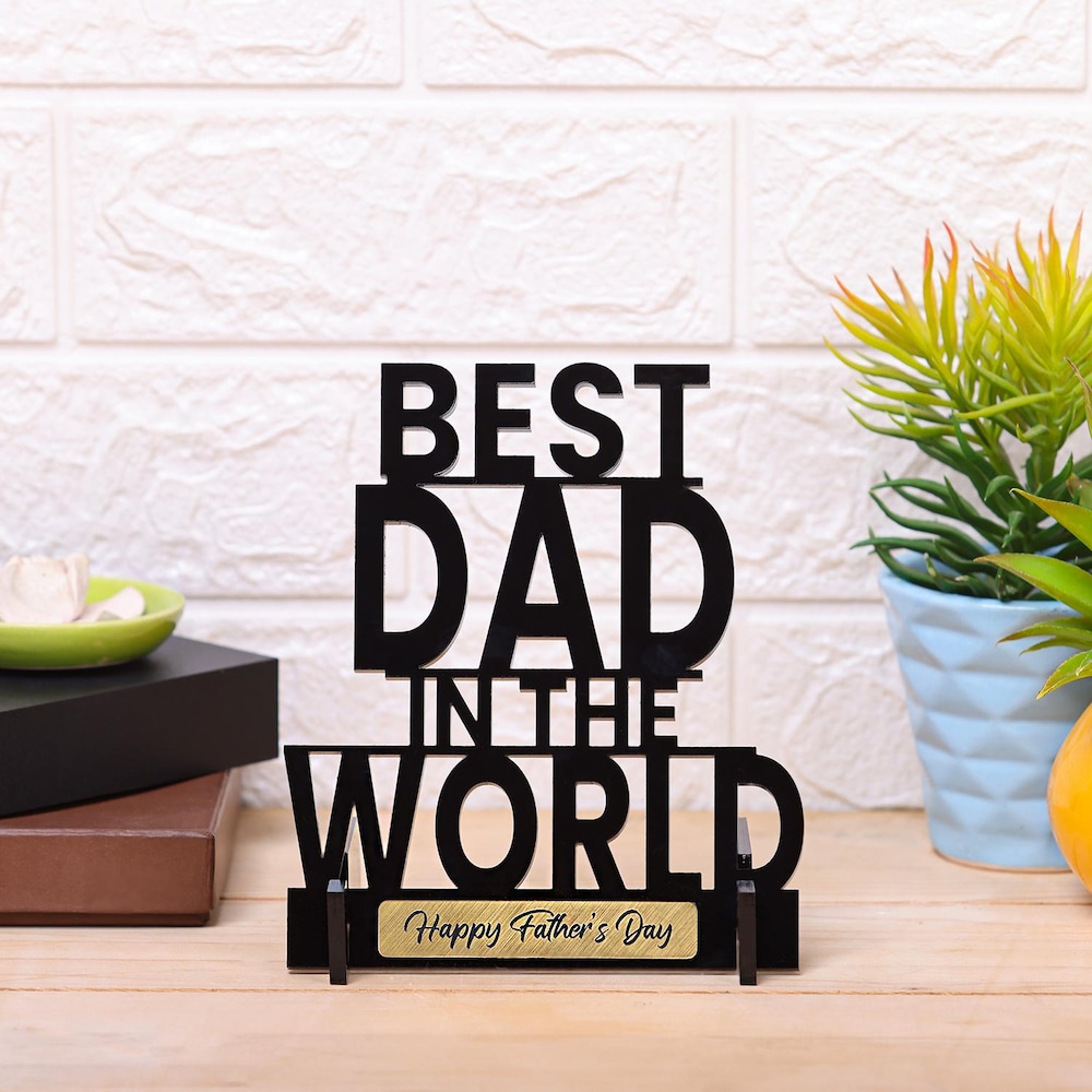  Best Dad In The World Fathers Day Table Top